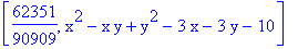 [62351/90909, x^2-x*y+y^2-3*x-3*y-10]